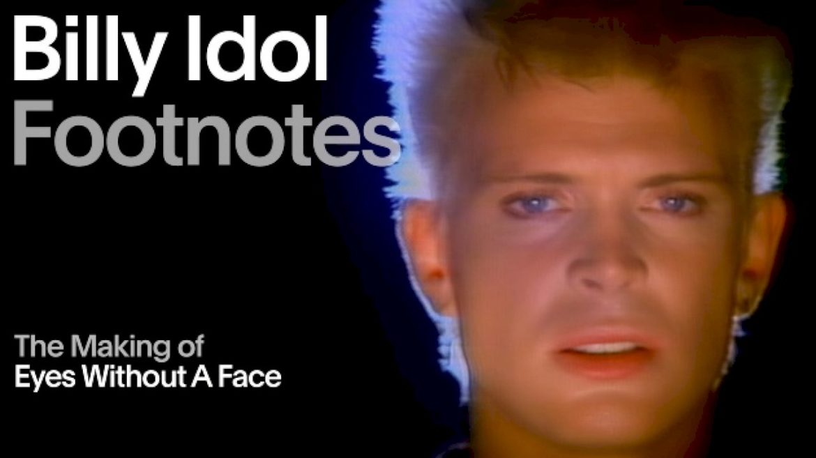 billy-idol-takes-fans-behind-the-scenes-of-“eyes-without-a-face”-for-vevo-footnotes