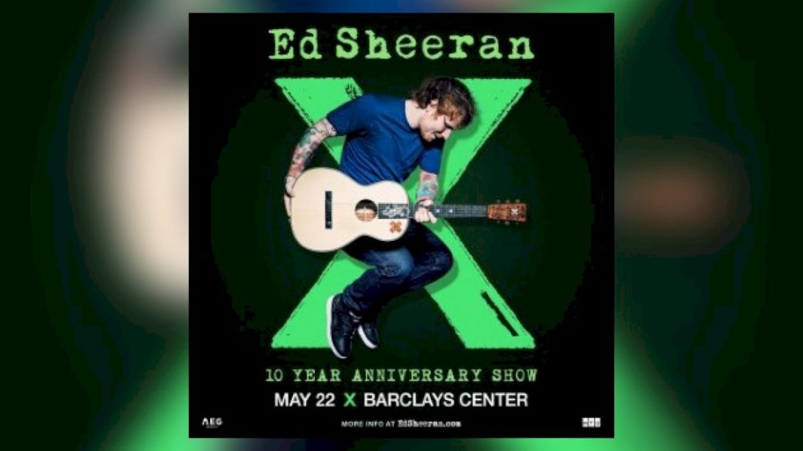 ed-sheeran-announces-10th-anniversary-edition-of-‘x,’-nyc-anniversary-show