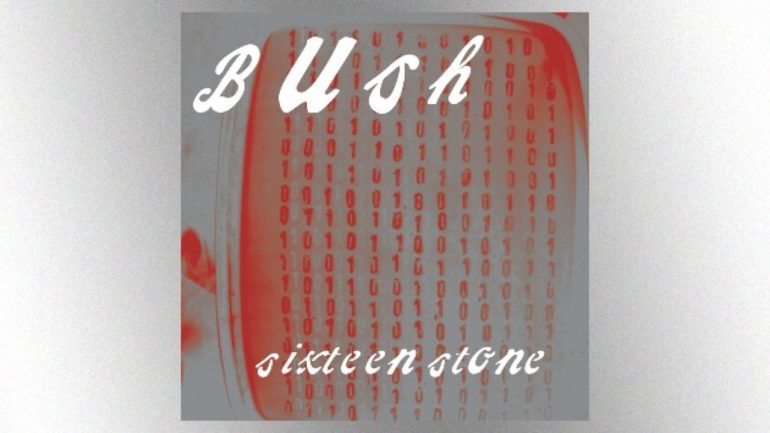 bush-announces-30th-anniversary-﻿’sixteen-stone’﻿-vinyl-reissue