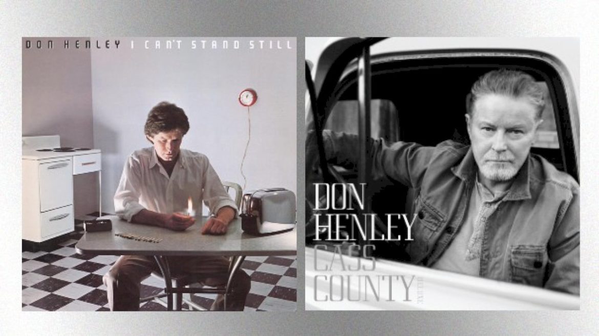 don-henley-solo-records,-‘i-can’t-stand-still’-and-‘cass-county,’-to-be-reissued