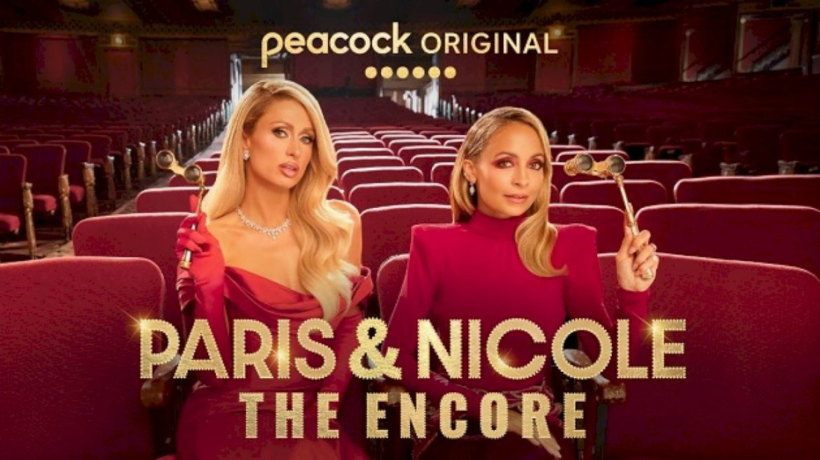 that’s-hot:-paris-hilton-and-nicole-richie-reunite-for-peacock’s-reality-series-‘paris-&-nicole:-the-encore’