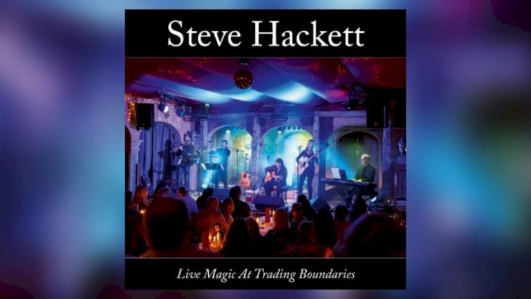 steve-hackett-announces-new-live-album,-‘live-magic-at-trading-boundaries’