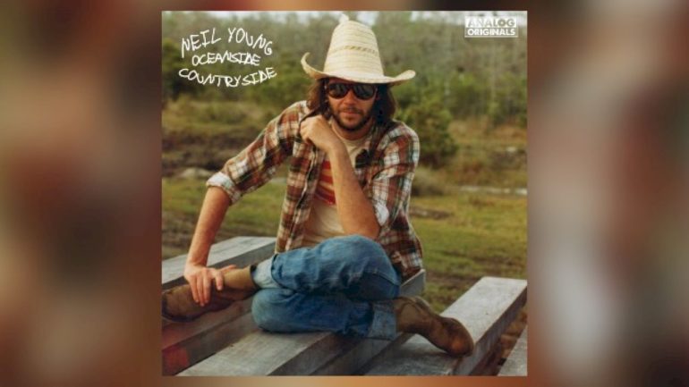 neil-young-to-release-‘lost’-album-‘oceanside-countryside’