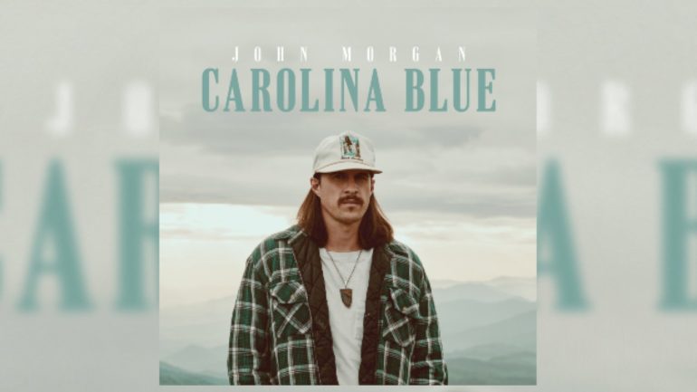 how-john-morgan’s-songwriting-journey-paved-the-way-for-‘carolina-blue’