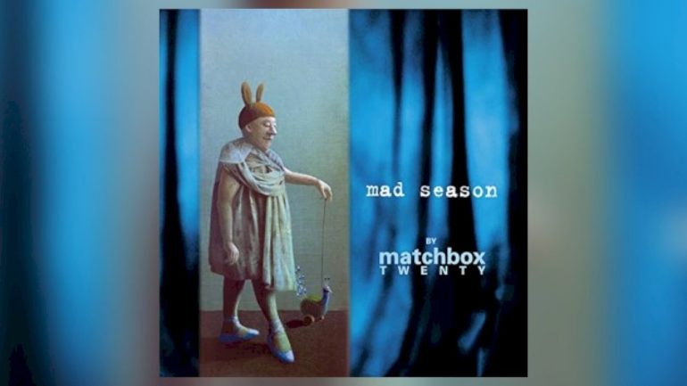 matchbox-twenty-marks-25th-anniversary-of-hit-packed-sophomore-album-‘mad-season’