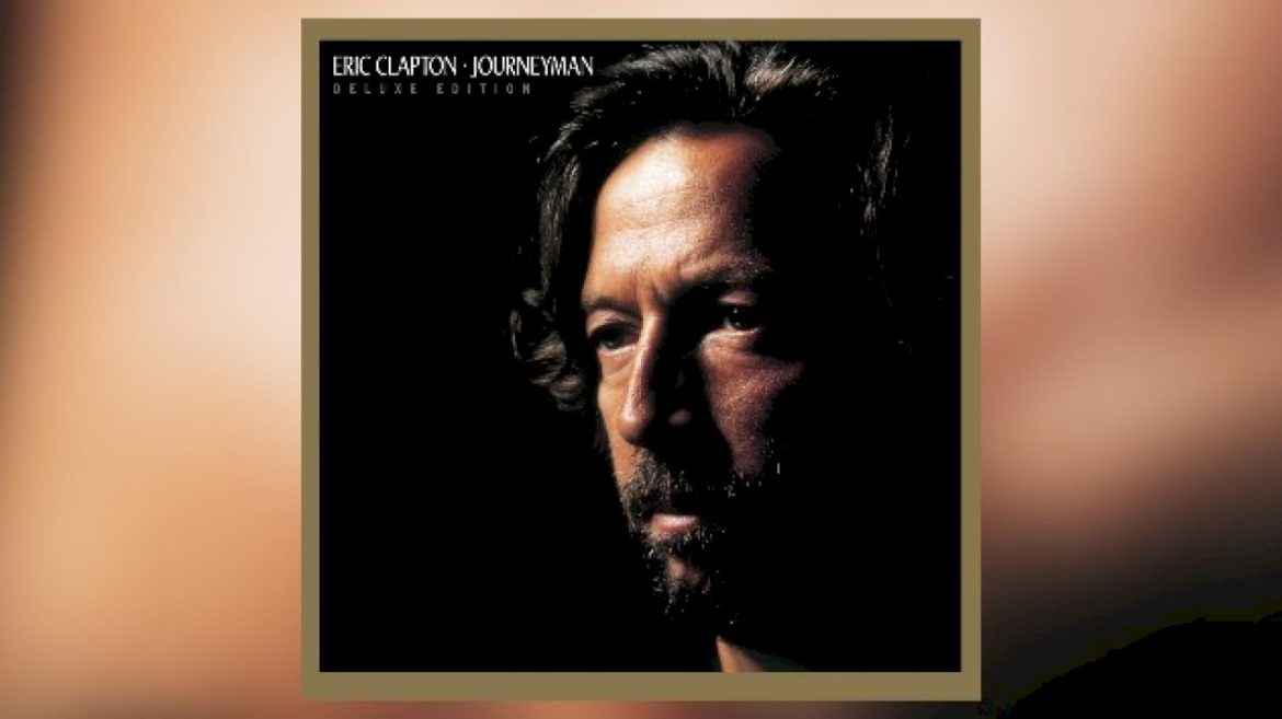 eric-clapton-releasing-deluxe-edition-of-1989’s-‘journeyman’