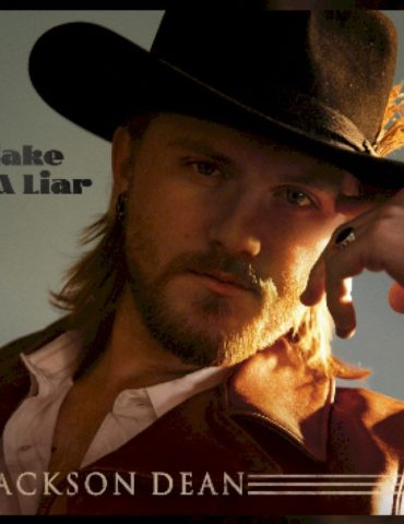 jackson-dean-dares-you-to-‘make-a-liar’-with-new-song