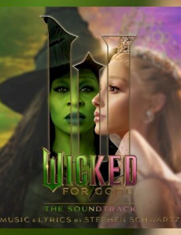 details-of-new-songs-for-elphaba-and-glinda-on-‘wicked:-for-good-—-the-soundtrack’-revealed