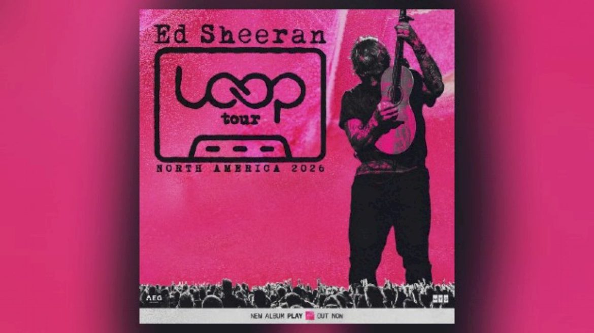 ed-sheeran-announces-2026-north-american-stadium-dates-for-new-loop-tour