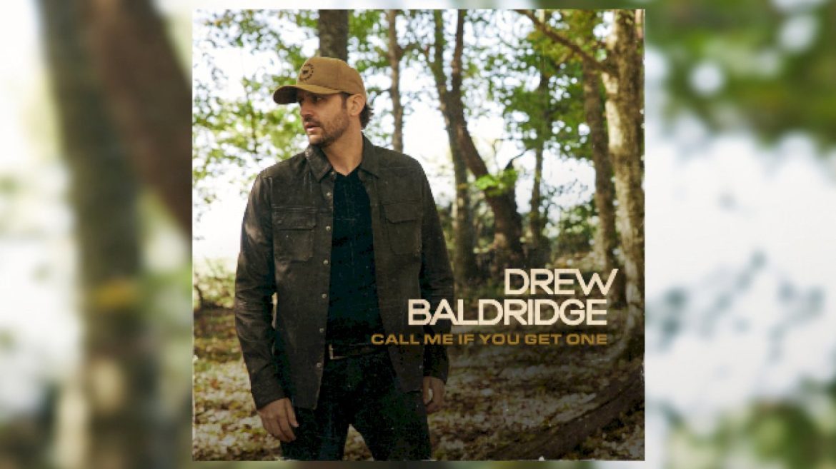 drew-baldridge-carries-on-a-family-tradition-with-‘call-me-if-you-get-one’