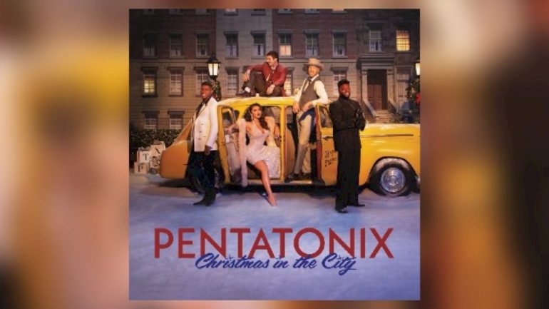 pentatonix-announces-new-album,-‘christmas-in-the-city’;-hear-‘bah-humbug’-now