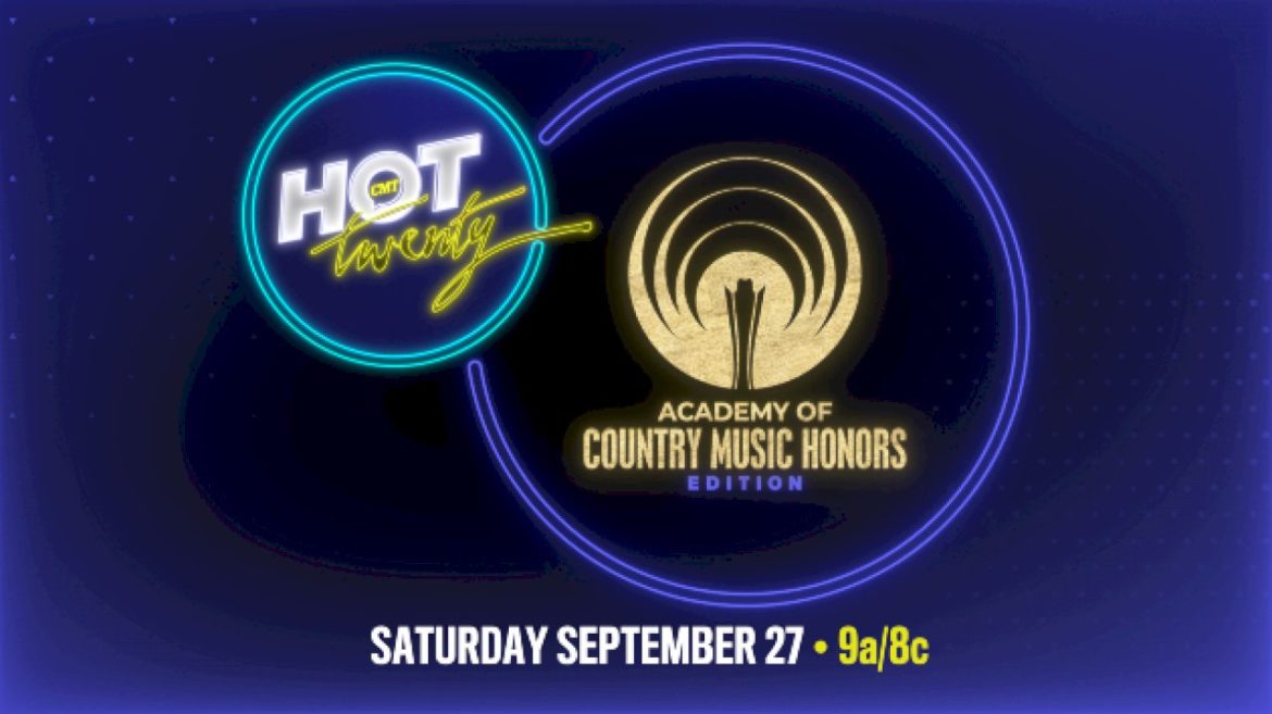 see-the-18th-acm-honors-saturday-on-‘cmt-hot-20’