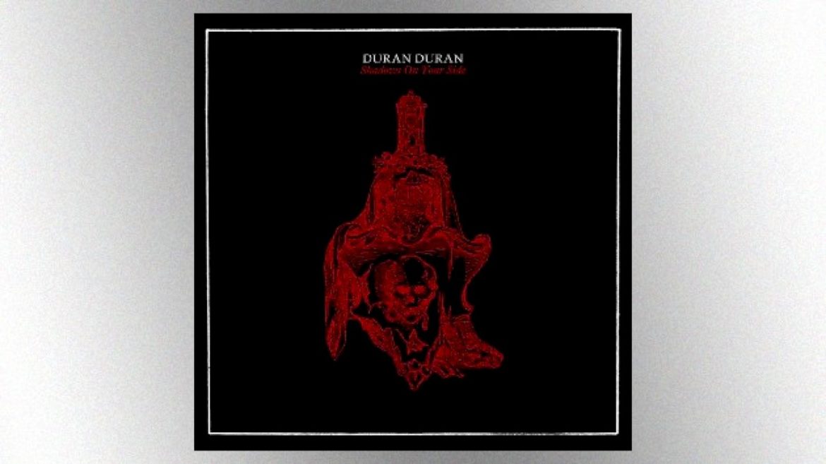 duran-duran-releases-new-take-on-‘shadows-on-your-side’