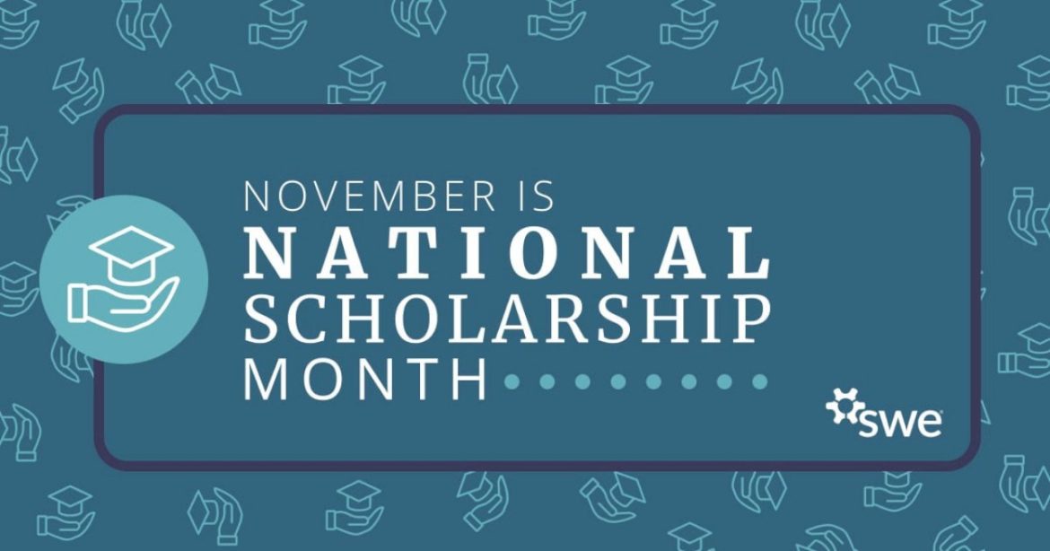 this-november,-celebrate-national-scholarship-month-with-swe’s-scholarship-recipients