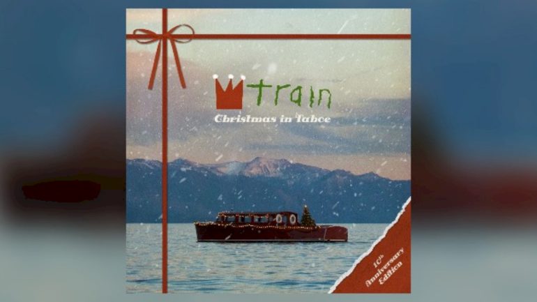 ‘this-christmas,’-you-can-buy-a-10th-anniversary-edition-of-train’s-‘christmas-in-tahoe’