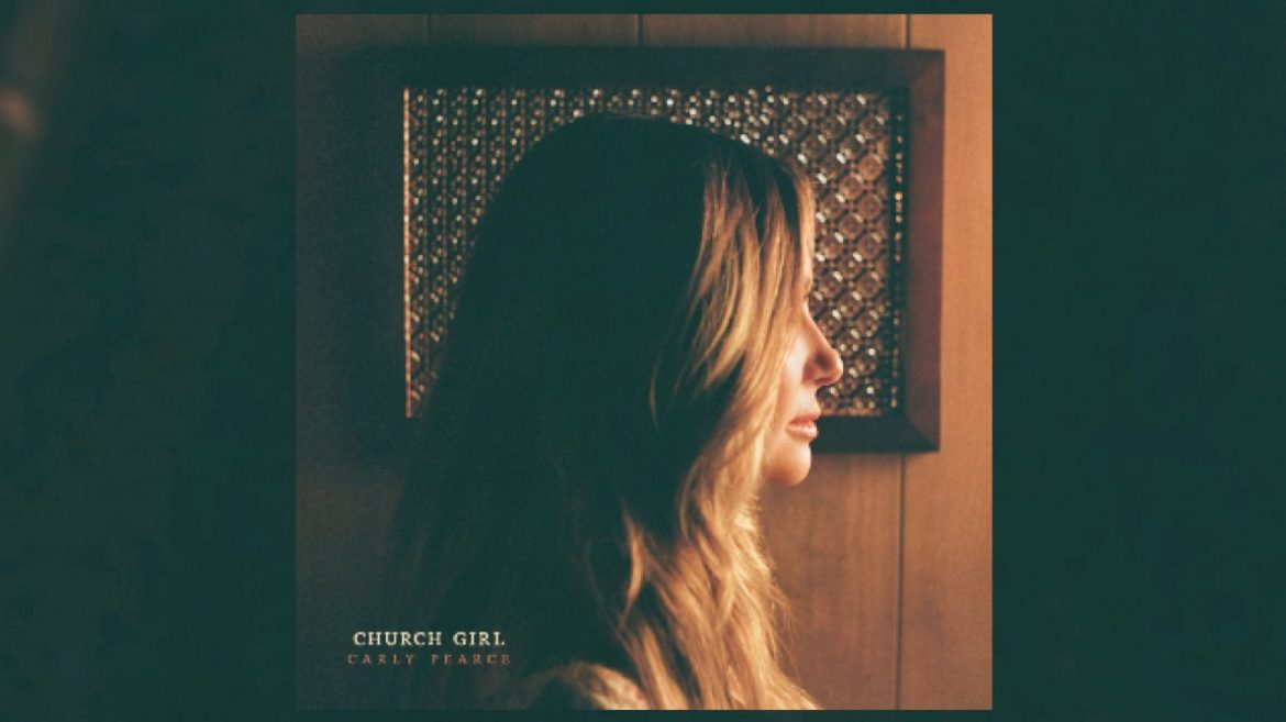 carly-pearce’s-‘church-girl’-has-the-congregation-talking