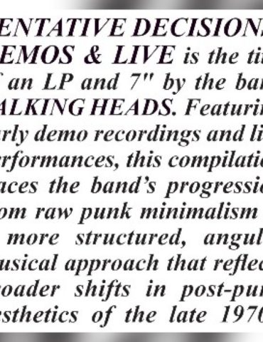 talking-heads-to-release-expanded-‘tentative-decisions:-demos-and-live’