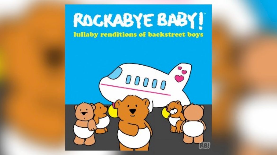rock-your-baby-right:-backstreet-boys-songs-turned-into-lullabys