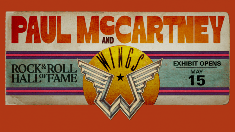 paul-mccartney-and-wings-exhibit-to-open-at-the-rock-&-roll-hall-of-fame