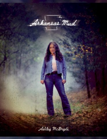 get-down-in-the-‘arkansas-mud’-with-ashley-mcbryde