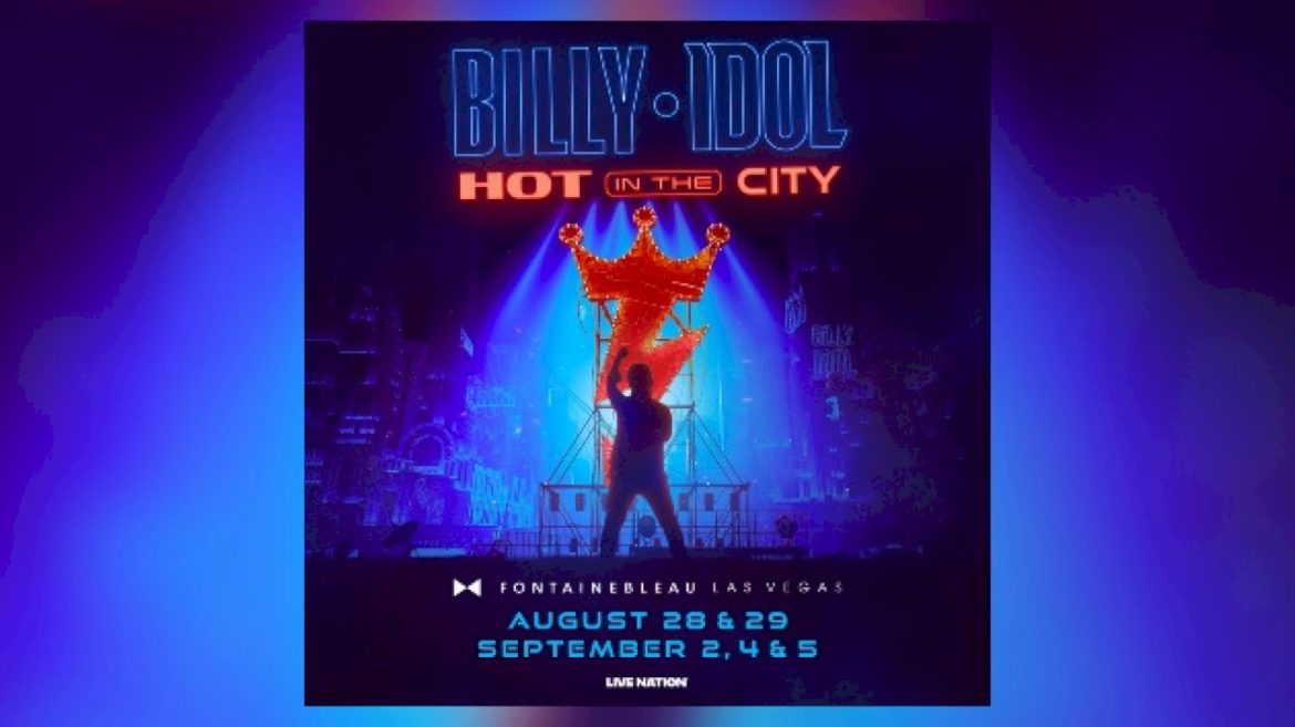 billy-idol-announces-dates-for-‘hot-in-the-city’-las-vegas-residency
