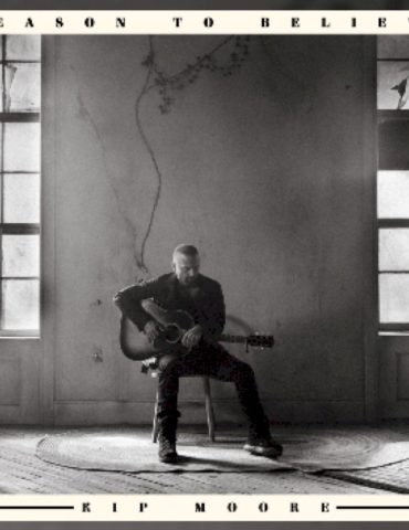 kip-moore-has-‘reason-to-believe’-on-seventh-album