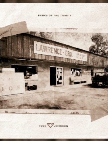 cody-johnson-goes-back-to-his-beginnings-on-‘banks-of-the-trinity’