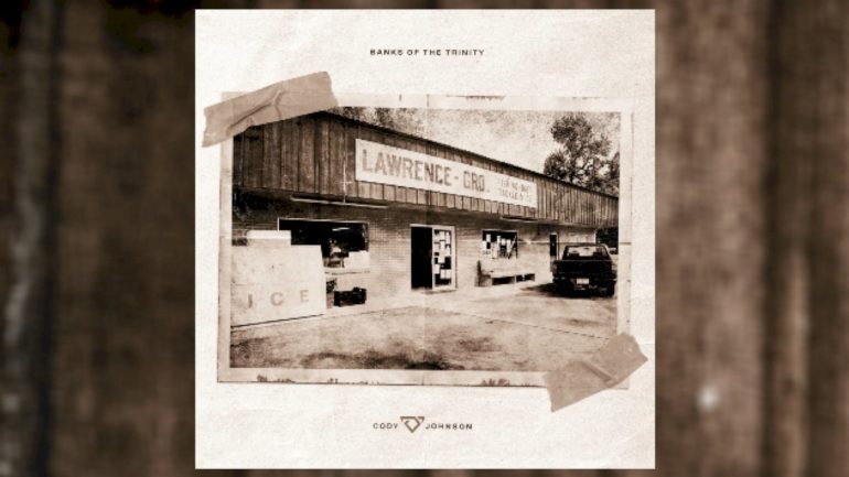 cody-johnson-goes-back-to-his-beginnings-on-‘banks-of-the-trinity’