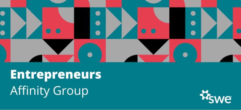 meet-the-swe-entrepreneurs-affinity-group-leadership-team-—-part-1
