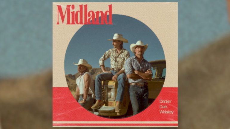 midland-covers-stapleton-on-‘drinkin’-dark-whiskey’