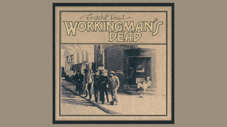 grateful-dead’s-‘workingman’s-dead’-gets-high-fidelity-upgrade