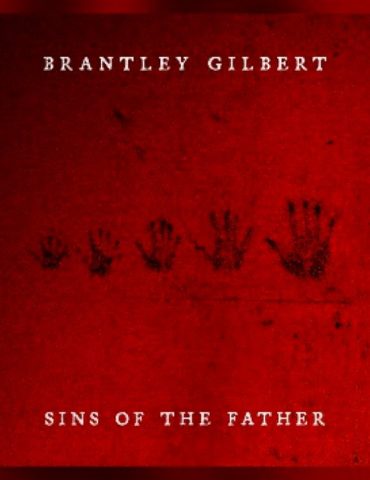 brantley-gilbert-releasing-new-album-‘sins-of-the-father’-this-summer