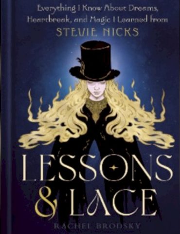 author-says-new-stevie-nicks-themed-book-‘lessons-&-lace’-collects-the-‘wisdom’-the-singer-has-shared