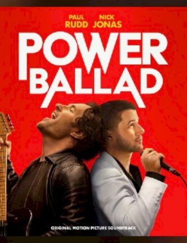 hear-nick-jonas-and-paul-rudd-sing-on-‘power-ballad’-soundtrack