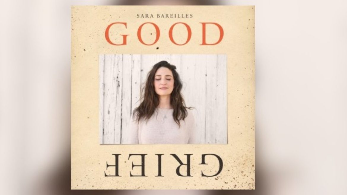 ‘good-grief’!-sara-bareilles-announces-new-album-and-tour