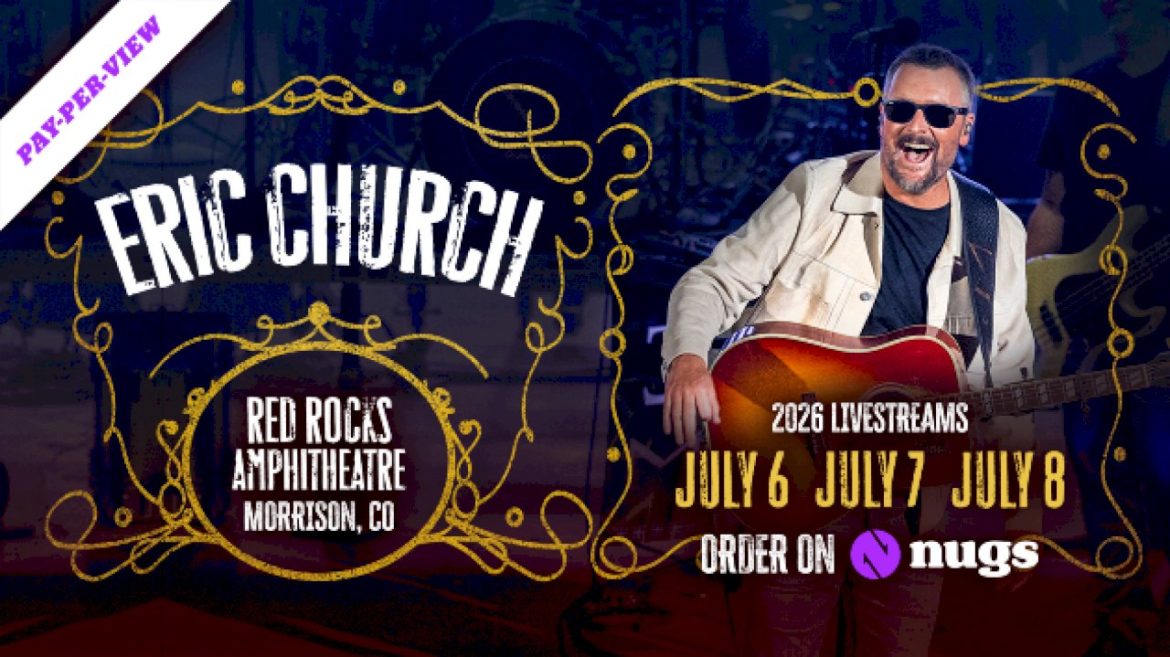 enjoy-eric-church’s-july-red-rocks-shows-from-the-comfort-of-home