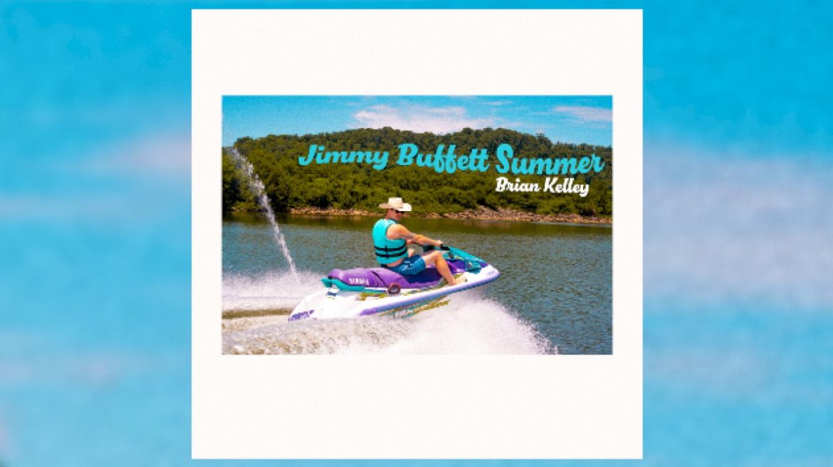 kick-off-a-‘jimmy-buffett-summer’-with-brian-kelley