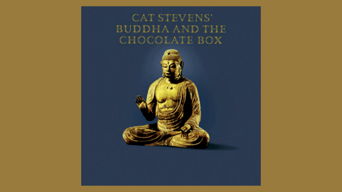 yusuf/cat-stevens-to-reissue-1974’s-‘buddha-and-the-chocolate-box’