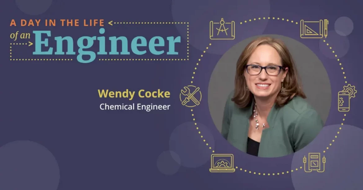 a-day-in-the-life-of-a-chemical-engineer-—-wendy-cocke