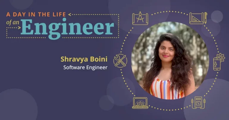 a-day-in-the-life-of-a-software-engineer-—-shravya-boini