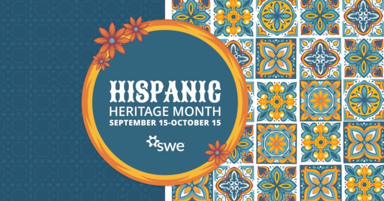 swe-celebrates-women-in-engineering-from-the-hispanic-community